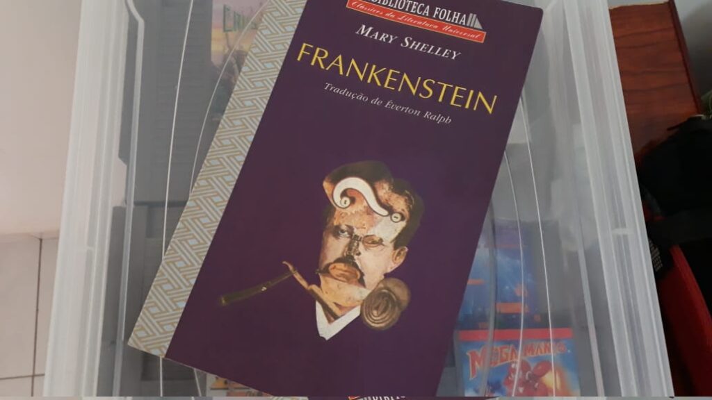 FRANKENSTEIN ou o Moderno Prometeu