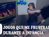 10 Jogos que me frustraram durante a infância