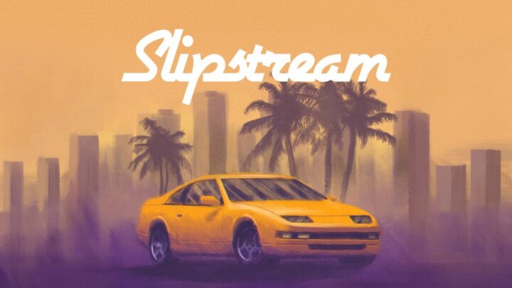 Slipstream | O OutRun brasileiro