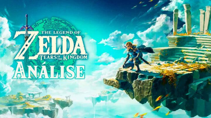 The Legend of Zelda: Tears of the Kingdom | Análise