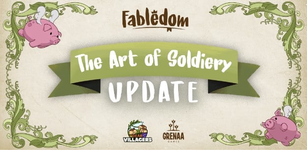 Fabledom, lança hoje a sua primeira grande atualização: The Art of Soldiery